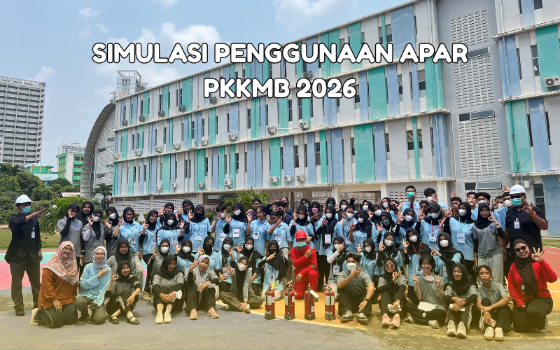 SIAP, SIGAP, DAN TANGGAP : Simulasi Penggunaan APAR PKKMB 2026